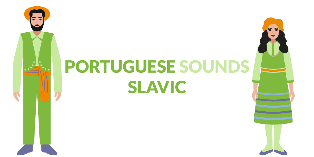 portuguese sounds slavic
